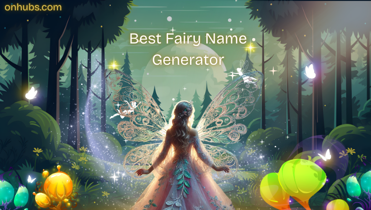 200+ Best Fairy Name Generator (2025)